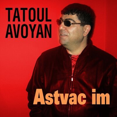 Скачать песню Tatoul Avoyan - Tarapum em cavic-mi geghecik tesa