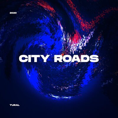 Скачать песню Tural Everest - City Roads